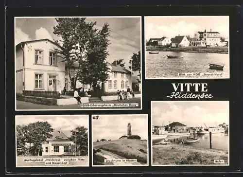 AK Vitte /Hiddensee, FDGB-Erholungsheim Deutsches Haus, HOG Strand-Hotel, Leuchtturm in Kloster