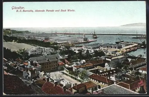 AK Gibraltar, R.E. Barracks, Alameda Parade and Dock Works