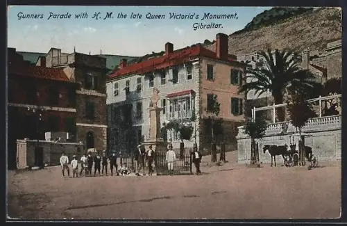 AK Gibraltar, Gunners Parade with H.M. the lateQueens Victoria`s Monument