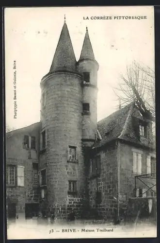 AK Brive /Corrèze, Maison Treilhard avec ses tours médiévales