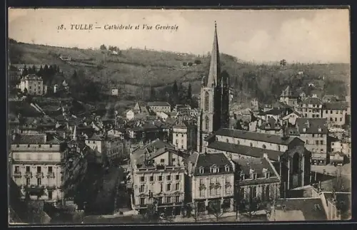 AK Tulle, Cathédrale et Vue Générale