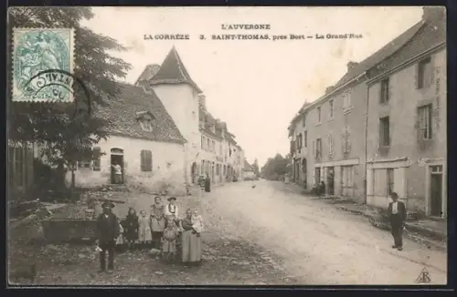 AK Saint-Thomas /Bort, La Grand`Rue avec villageois devant les maisons anciennes
