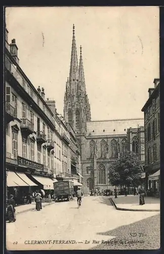 AK Clermont-Ferrand, La Rue Royale et la Cathédrale