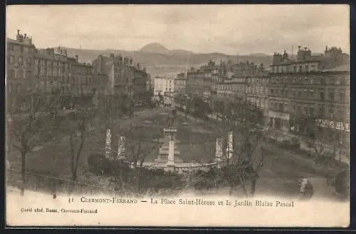 AK Clermont-Ferrand, La Place Saint-Hérém et le Jardin Blaise Pascal