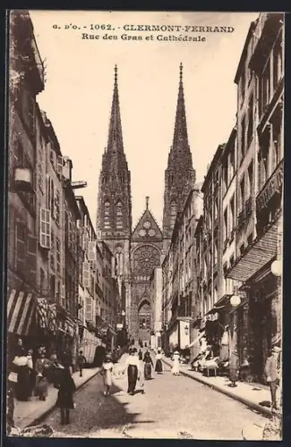 AK Clermont-Ferrand, Rue des Gras et Cathédrale