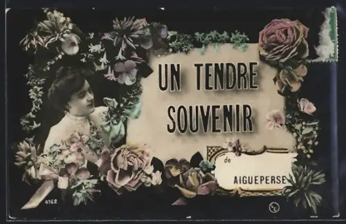 AK Aigueperse, Un tendre souvenir avec fleurs et femme élégante