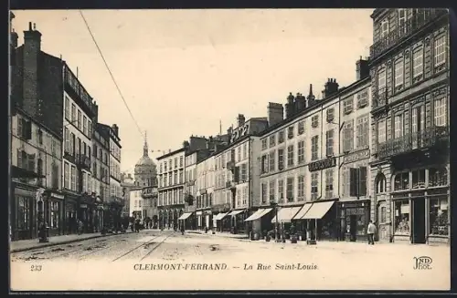 AK Clermont-Ferrand, La Rue Saint-Louis