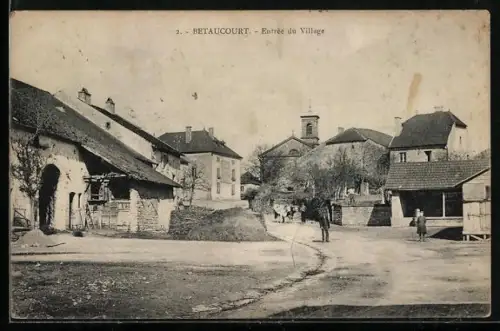AK Betaucourt, Entrée du Village
