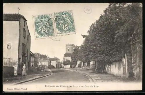 AK Saulx /Vesoui, Grande Rue avec vue sur l`église et maisons environnantes