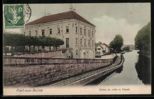 AK Port-sur-Saône, Hôtel de ville et Canal