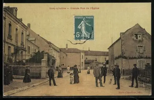 AK Scey-sur-Saône, Grande Rue de l`Église avec passants et bâtiments historiques