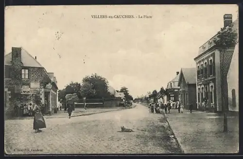 AK Villers-en-Cauchies, La Place avec passants et bâtiments historiques