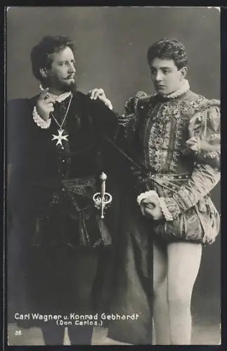 AK Schauspieler Carl Wagner und Konrad Gebhardt in Don Carlos