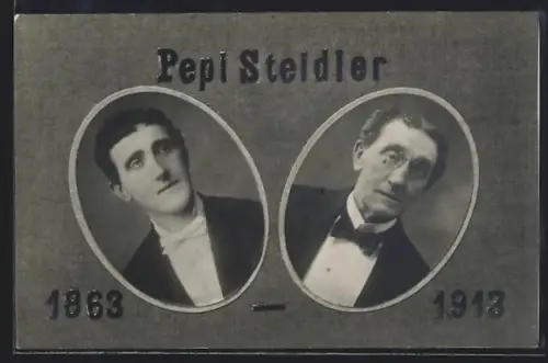 AK Schauspieler Pepi Steidler 1863 und 1913