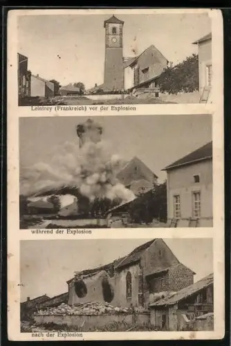 AK Leintrey, Avant, pendant et après l`explosion du clocher de l`église