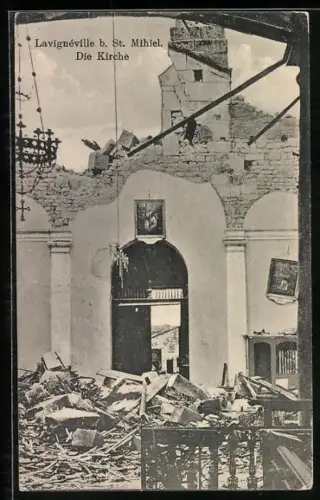 AK Lavignéville /St. Mihiel, Die Kirche en ruines après le bombardement