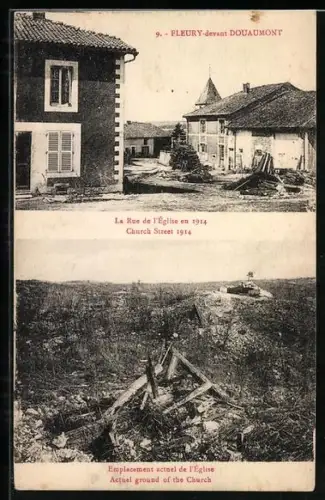 AK Fleury-devant Douaumont, La Rue de l`Église en 1914 et emplacement actuel de l`église