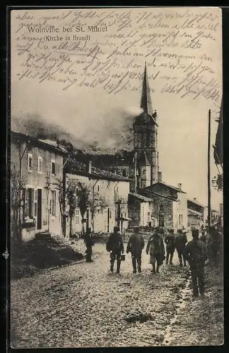 AK Woinville /St. Mihiel, Église en flammes avec habitants dans la rue