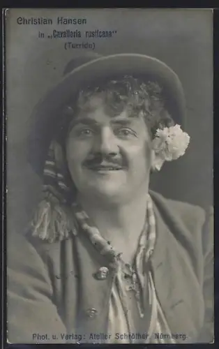 AK Opernsänger Christian Hansen in Cavalleria rusticana