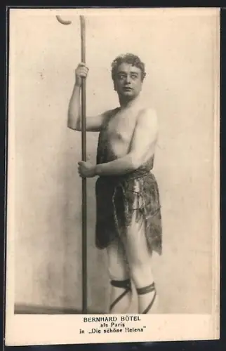 AK Bernhard Botel als Paris in Die schöne Helena, Portrait