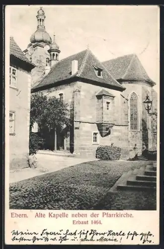 AK Ebern, Alte Kapelle neben der Pfarrkirche, erbaut 1464