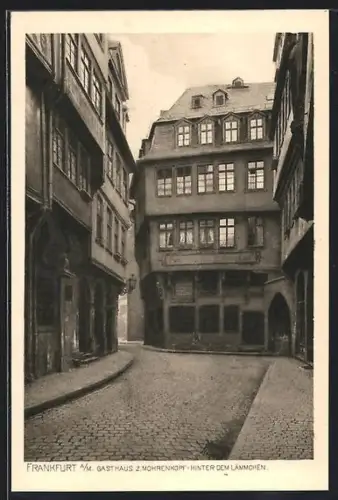 AK Alt-Frankfurt, Gasthaus z. Mohrenkopf, Hinter dem Lämmchen