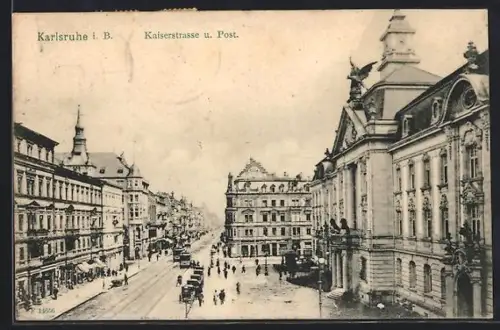 AK Karlsruhe i. B., Kaiserstrasse u. Post