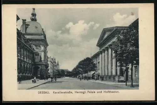 AK Dessau, Kavalierstrasse, Herzogl. Palais und Hoftheater