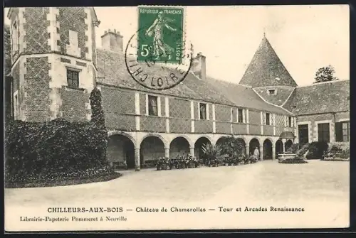 AK Chilleurs-aux-Bois, Château de Chamerolles, Tour et Arcades Renaissance