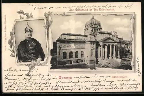 AK Barmen, Zur Erinnerung an den Kaiserbesuch, Ruhmeshalle