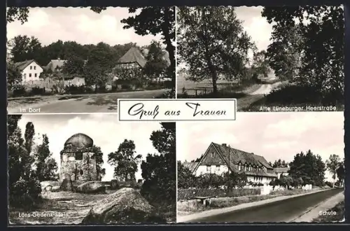 AK Trauen /Lüneburger Heide, Löns-Gedenkstein, Schule, Alte Lüneburger Heerstrasse