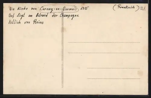 AK Cernay-en-Dormois /Ardennes, Durch französische Beschiessung beschädigte Kirche 1915
