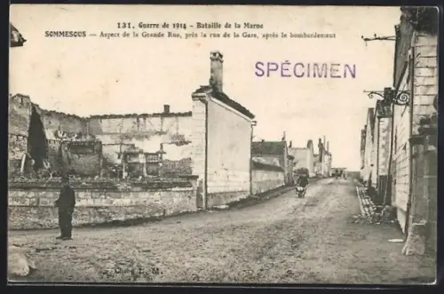 AK Sommesous, Aspect de la Grande Rue, près la rue de la Gare, après le bombardement