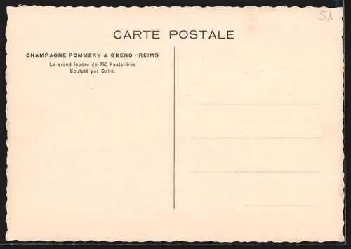 AK Reims, Le grand foudre de 750 hectolitres sculpté par Gallé, Champagne Pommery & Greno