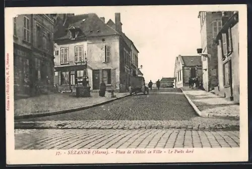 AK Sézanne /Marne, Place de l`Hôtel de Ville, Le Puits doré