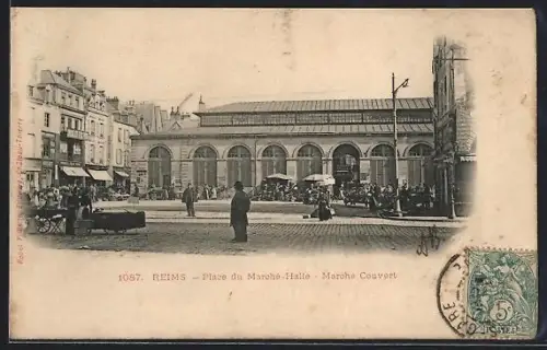 AK Reims, Place du Marché-Halle, Marché Couvert
