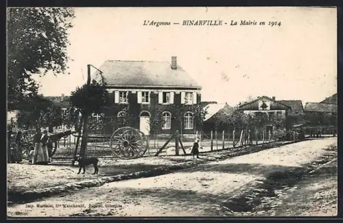 AK Binarville /Argonne, La Mairie en 1914