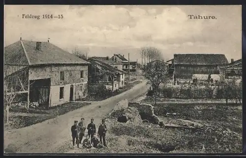 AK Tahure, Soldaten im Ort während des Feldzugs 1914-15