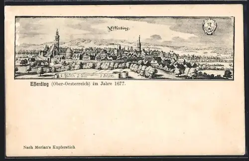 Künstler-AK Eferding /Ober-Oesterreich, Efferding im Jahre 1677 nach Merian