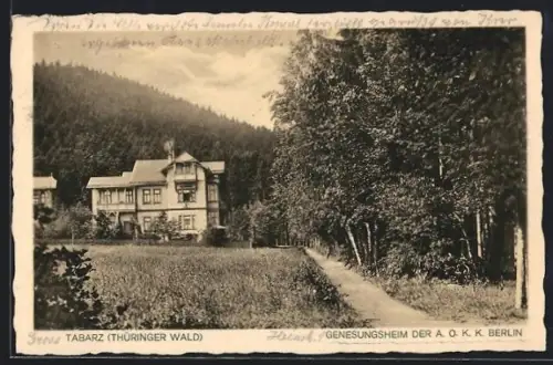 AK Tabarz /Thüringer Wald, Genesungsheim der A. O. K. K. Berlin
