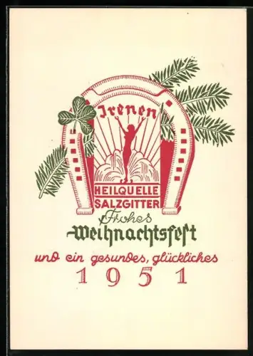 Künstler-AK Salzgitter, Irenen-Heilquelle, Gruss zum Weihnachtsfest mit Neujahrswünschen für 1951