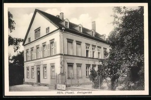 AK Perl /Mosel, Amtsgericht mit Garten
