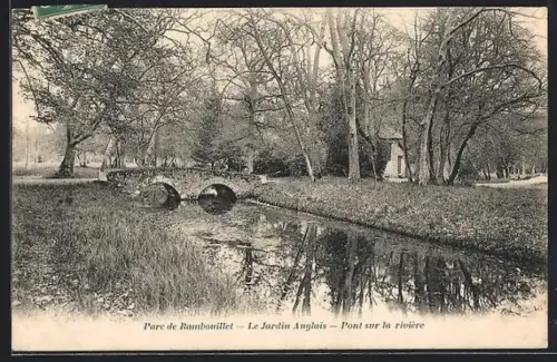 AK Rambouillet, Parc, Le Jardin Anglais, Pont sur la rivière