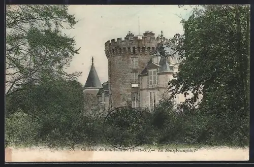 AK Rambouillet /S.-et-O., Cháteau, La Tour Francois Ier