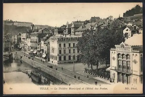 AK Tulle, Le Théâtre Municipal et l`Hôtel des Postes