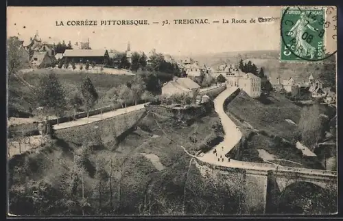 AK Treignac /Corrèze, La Route de Chamberet et vue panoramique du village