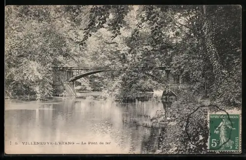 AK Villeneuve-l`Étang, Le Pont de fer