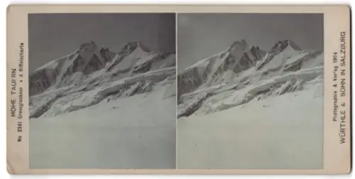 Stereo-Fotografie Würthle & Sohn, Salzburg, Ansicht Grossglockner /Hohe Tauern, Blick von der Riffelscharte