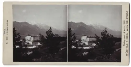 Stereo-Fotografie Würthle & Sohn, Salzburg, Ansicht Ambras /Tirol, Schloss Ambras mit Bergpanorama