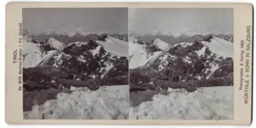 Stereo-Fotografie Würthle & Sohn, Salzburg, Ansicht Bernina-Gruppe /Tirol, Alpenpanorama vom Piz Umbrall